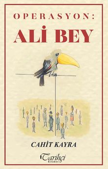 Operasyon: Ali Bey - Cahit Kayra PDF İndir