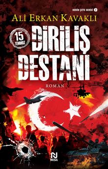 15 Temmuz Diriliş Destanı - Ali Erkan Kavaklı PDF İndir