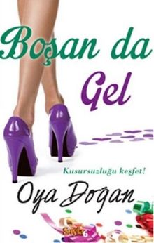 Boşan da Gel - Oya Doğan PDF İndir