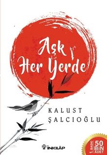 Aşk Her Yerde - Kalust Şalcıoğlu PDF İndir
