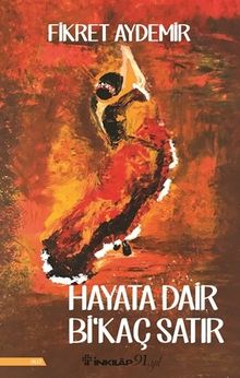 Hayata Dair Bi'Kaç Satır - Fikret Aydemir PDF İndir