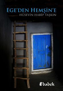 Ege'den Hemşin'e - Hüseyin Habip Taşkın PDF İndir