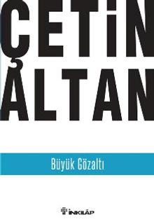 Büyük Gözaltı - Çetin Altan PDF İndir