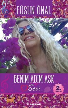 Benim Adım Aşk"Sevi" - Füsun Önal PDF İndir