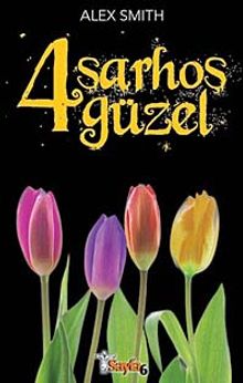 4 Sarhoş Güzel - Alex Smith PDF İndir
