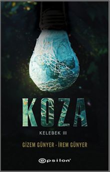 Kelebek 3 / Koza - Gizem Günyer PDF İndir
