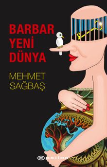 Barbar Yeni Dünya - Mehmet Sağbaş PDF İndir