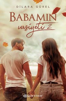 Babamın Vasiyeti 2 - Dilara Gürel PDF İndir