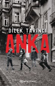 Anka - Dilek Tarıncı PDF İndir