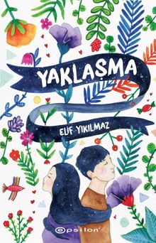 Yaklaşma - Elif Yıkılmaz PDF İndir