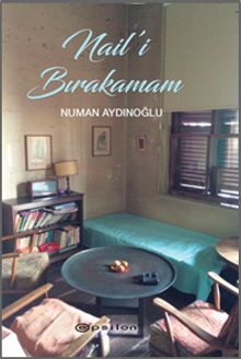 Nail'i Bırakamam - Numan Aydınoğlu PDF İndir