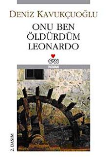 Onu Ben Öldürdüm Leonardo - Deniz Kavukçuoğlu