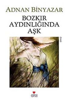 Bozkır Aydınlığında Aşk - Adnan Binyazar PDF İndir