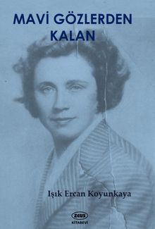 Mavi Gözlerden Kalan - Işık Ercan Koyunkaya PDF İndir