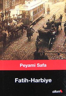 Fatih-Harbiye - Peyami Safa