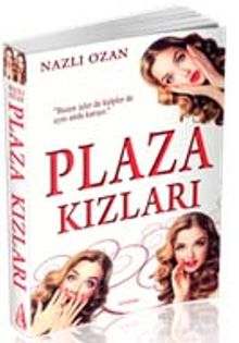 Plaza Kızları - Nazlı Ozan PDF İndir