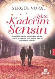 Aşkta Kaderim Sensin - Sergül Vural