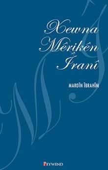 Xewna Meriken İrani - Mardin İbrahim PDF İndir