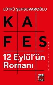 Kafes - Lütfü Şehsuvaroğlu PDF İndir