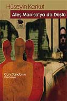 Ateş Manisa'ya da Düştü - Hüseyin Korkut PDF İndir