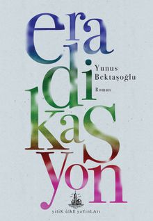 Eradikasyon - Yunus Bektaşoğlu PDF İndir