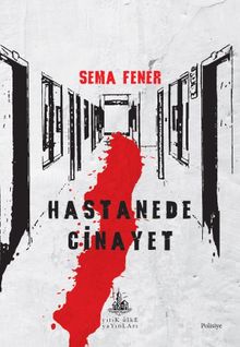 Hastanede Cinayet - Sema Fener PDF İndir