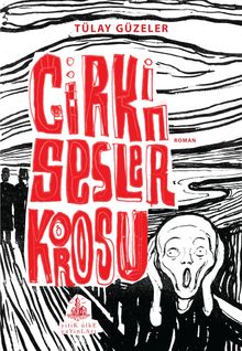 Çirkin Sesler Korosu - Tülay Güzeler PDF İndir