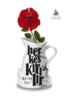 Herkes Kırılır - Melike İnci