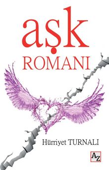 Aşk Romanı - Hürriyet Turnalı PDF İndir