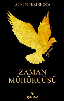 Zaman Mühürcüsü - Senem Tekinkoca PDF İndir