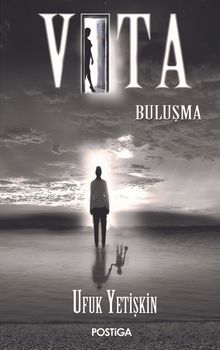 Vita / Buluşma - Ufuk Yetişkin PDF İndir