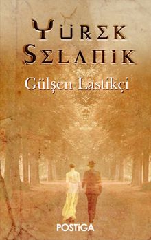 Yürek Selanik - Gülşen Lastikçi PDF İndir