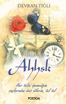 Aşktan Öte Ahhşk - Devran Tığlı