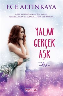 Yalan Gerçek Aşk Kış - Ece Altınkaya PDF İndir