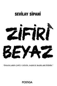 Zifiri Beyaz - Sevilay Sipahi PDF İndir