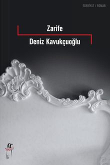 Zarife - Deniz Kavukçuoğlu PDF İndir