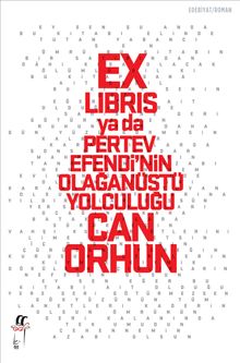 Ex-Libris ya da Pertev Efendi'nin Olağanüstü Yolculuğu - Can Orhun PDF İndir