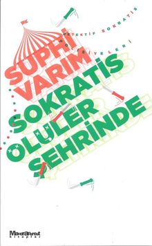 Sokratis Ölüler Şehrinde - Suphi Varım PDF İndir