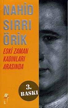 Eski Zaman Kadınları Arasında - Nahid Sırrı Örik PDF İndir