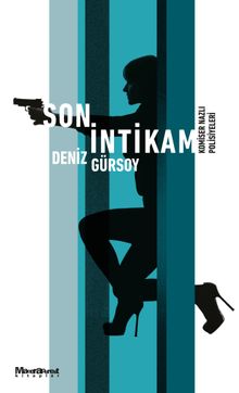 Son İntikam  Komiser Nazlı Polisiyeleri - Deniz Gürsoy PDF İndir