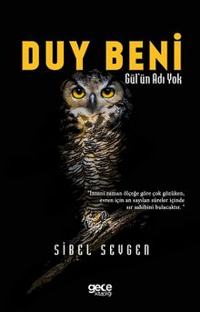 Duy Beni  Gül'ün Adı Yok - Sibel Sevgen PDF İndir
