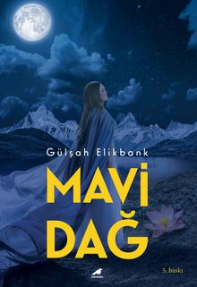 Mavi Dağ - Gülşah Elikbank PDF İndir