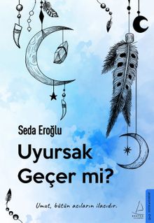 Uyursak Geçer mi? - Seda Eroğlu PDF İndir