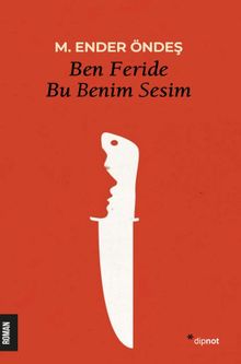 Ben Feride Bu Benim Sesim - M. Ender Öndeş