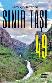 Sınır Taşı 49 - Temuçin Tüzecan PDF İndir