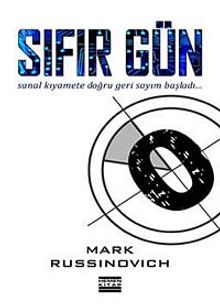 Sıfır Gün  Sanal Kıyamete Doğru Geri Sayım Başladı - Mark Russinovich PDF İndir