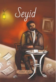 Seyid - Ahmet Aydın PDF İndir