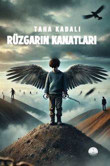 Rüzgarın Kanatları - Taha Kabalı PDF İndir