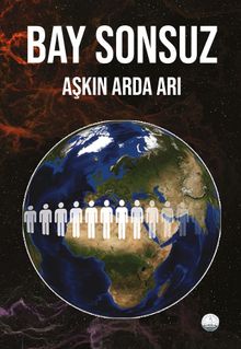 Bay Sonsuz - Aşkın Arda Arı PDF İndir