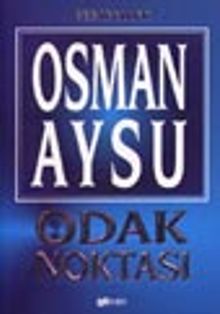 Odak Noktası - Osman Aysu